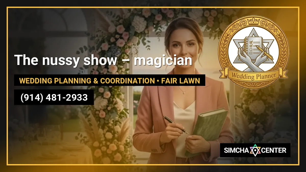 The nussy show – magician — Wedding Planning & Coordination