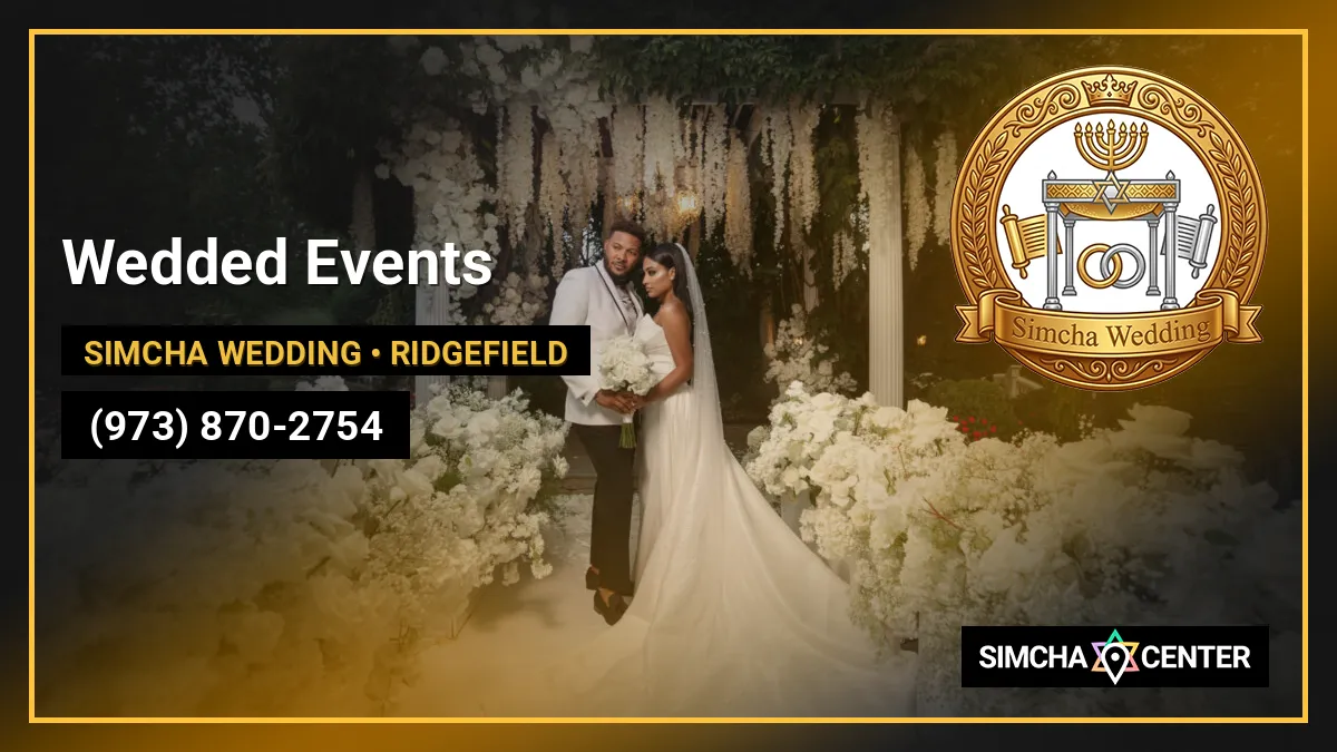 Wedded Events — Simcha Wedding