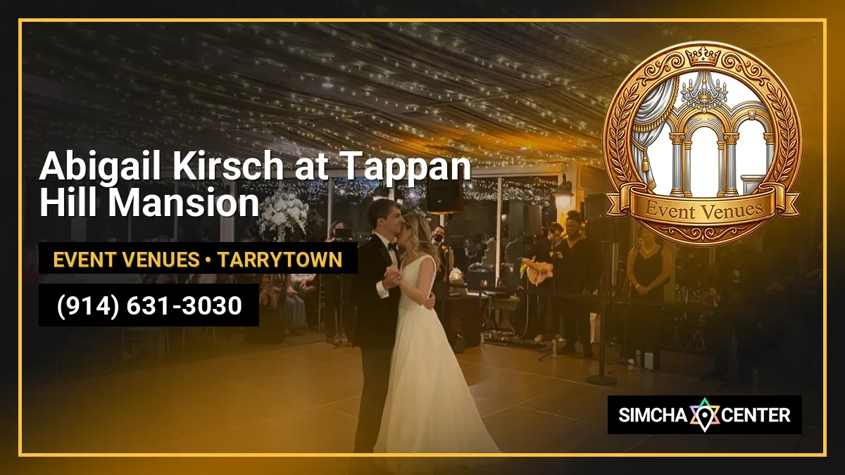 Abigail Kirsch at Tappan Hill Mansion — Event Venues