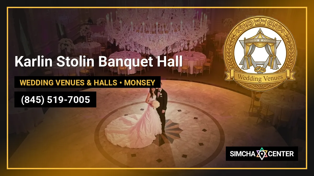 Karlin Stolin Banquet Hall — Wedding Venues & Halls