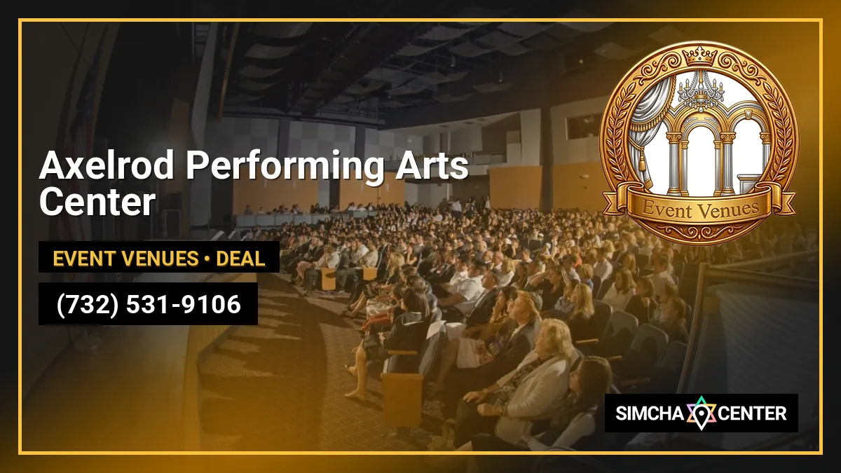 Axelrod Performing Arts Center — Event Venues