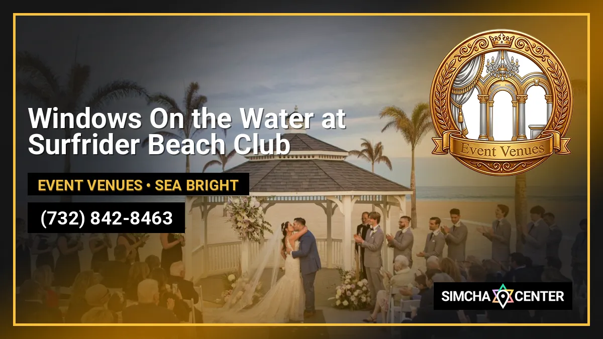 Windows On the Water at Surfrider Beach Club — Event Venues