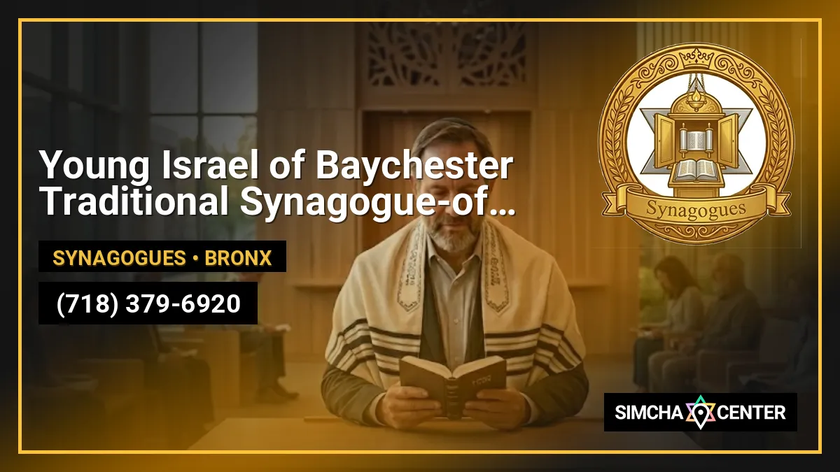 Young Israel of Baychester Traditional Synagogue-of Co-op City — Synagogues