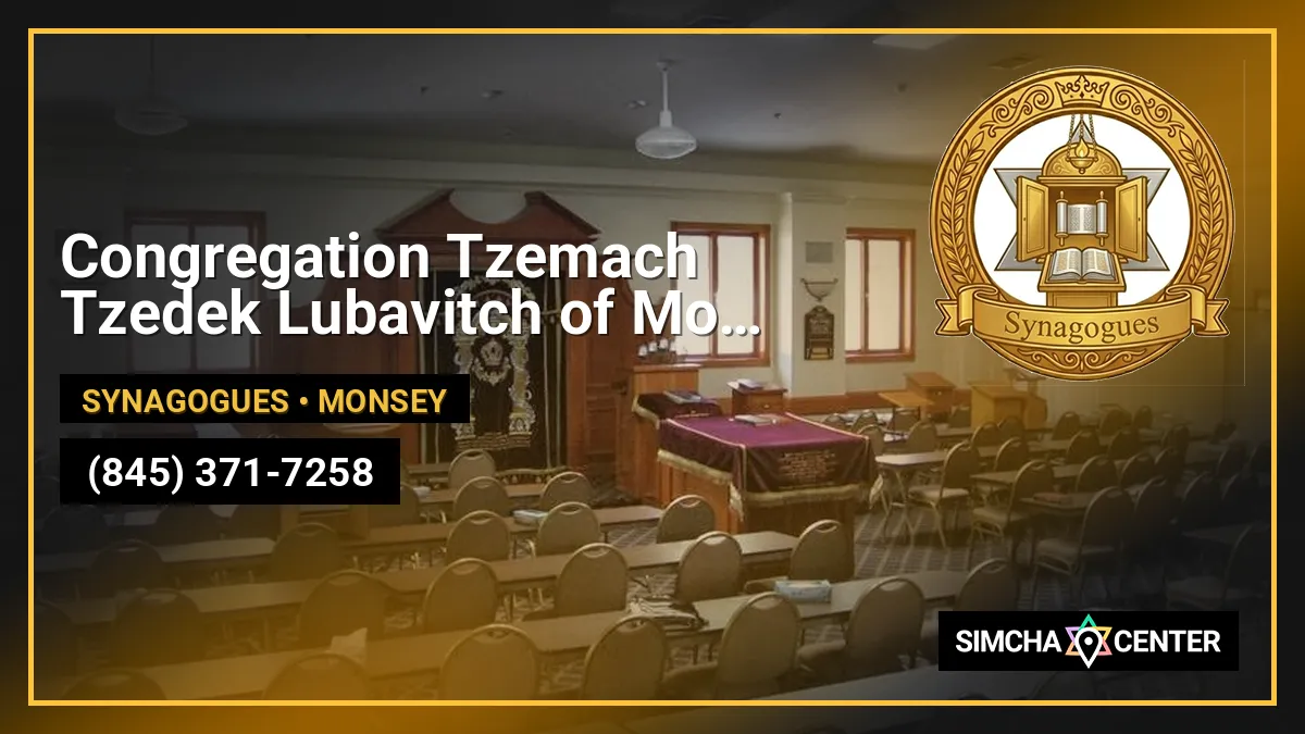Congregation Tzemach Tzedek Lubavitch of Monsey — Synagogues