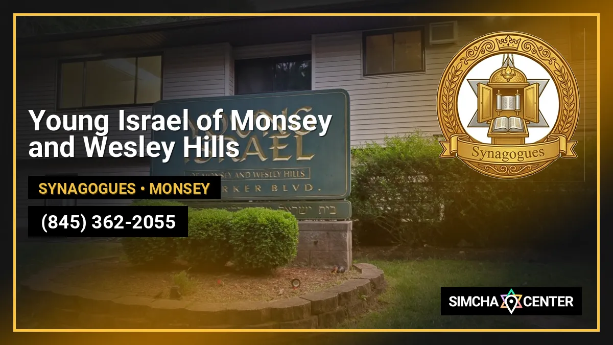 Young Israel of Monsey and Wesley Hills — Synagogues