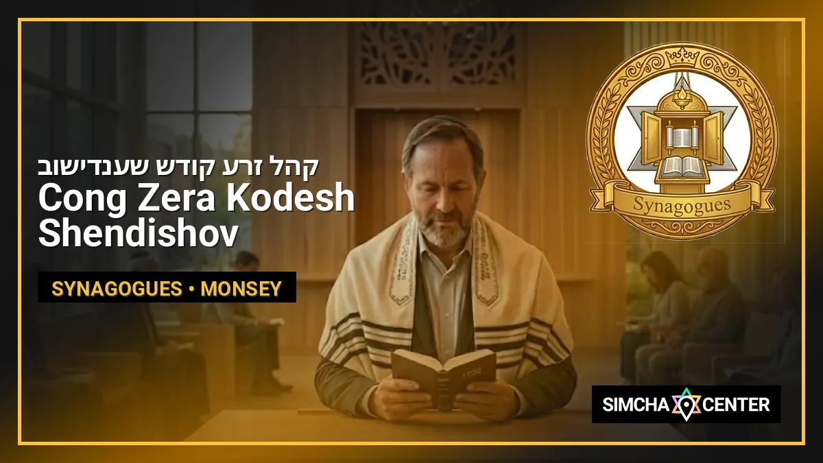 Cong Zera Kodesh Shendishov | קהל זרע קודש שענדישוב — Synagogues