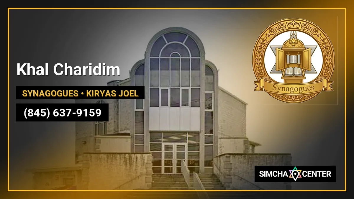 Khal Charidim — Synagogues