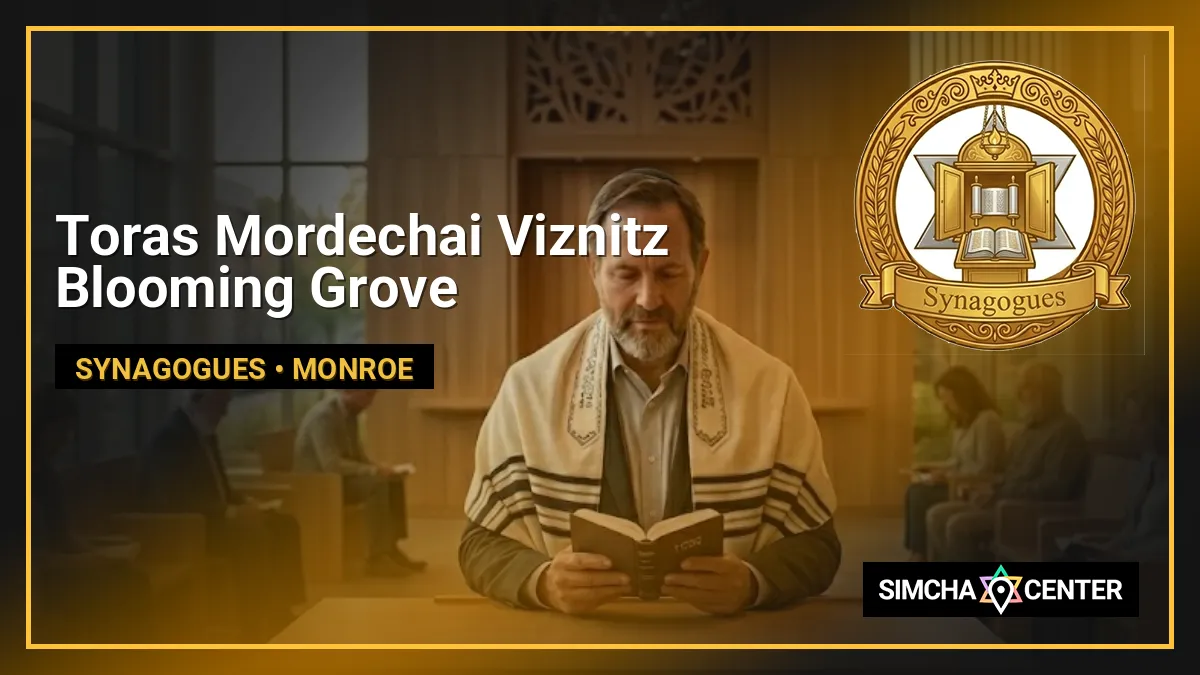 Toras Mordechai Viznitz Blooming Grove — Synagogues