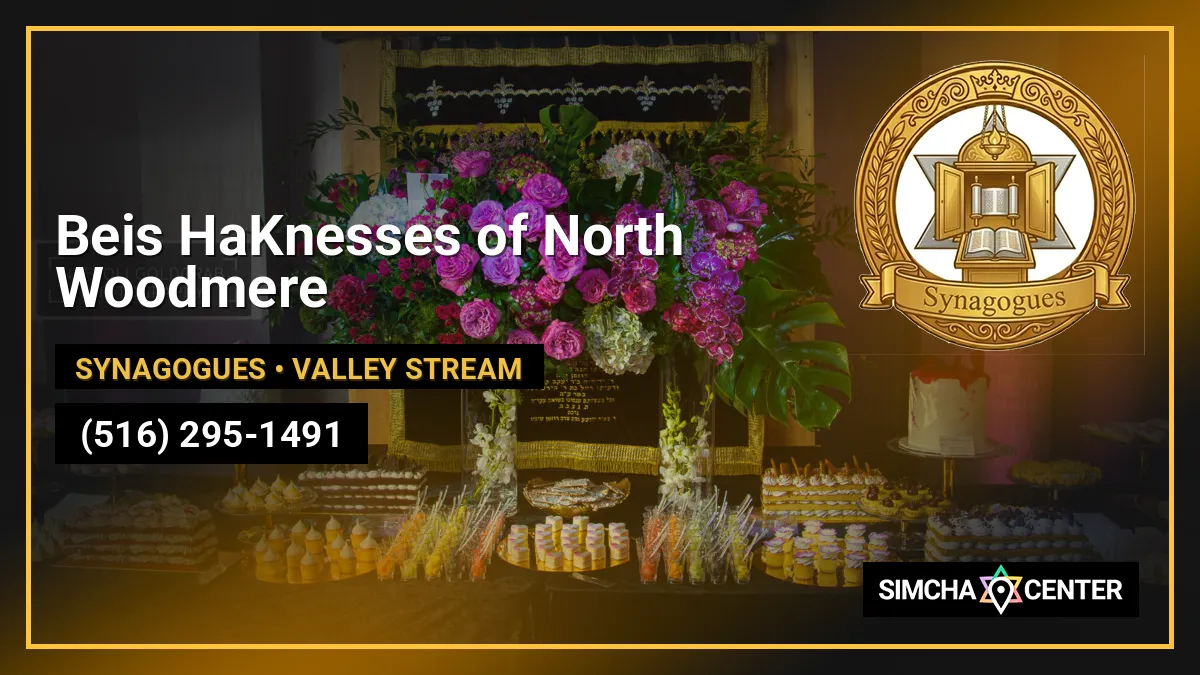 Beis HaKnesses of North Woodmere — Synagogues