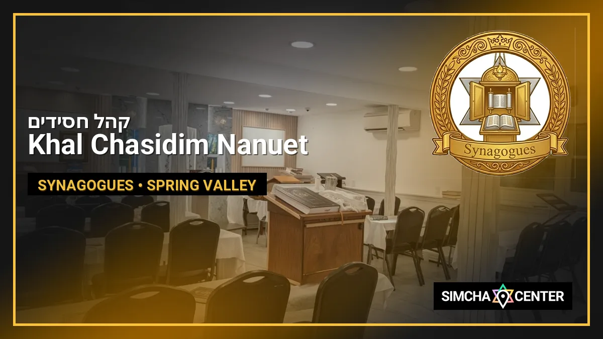 Khal Chasidim Nanuet – קהל חסידים — Synagogues