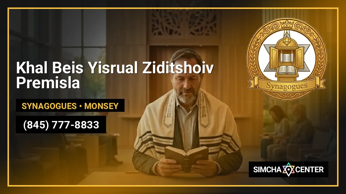 Khal Beis Yisrual Ziditshoiv Premisla — Synagogues