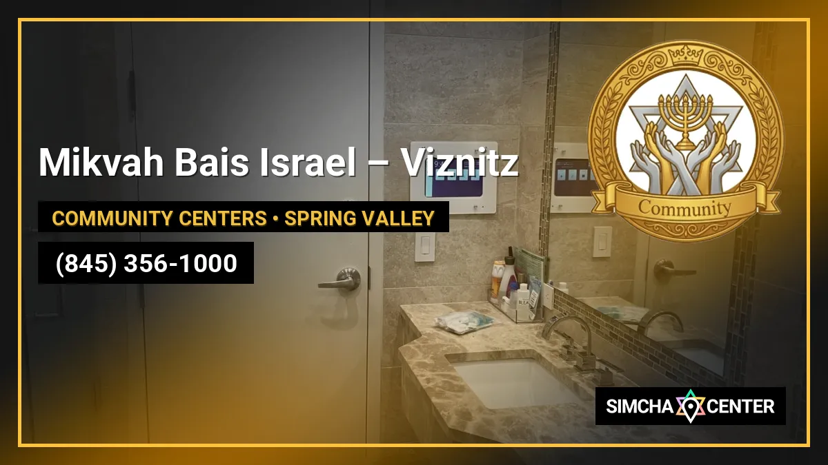 Mikvah Bais Israel – Viznitz — Community Centers
