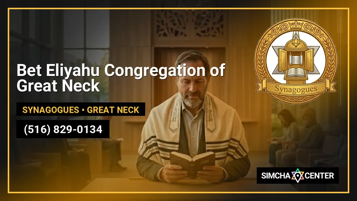 Bet Eliyahu Congregation of Great Neck — Synagogues