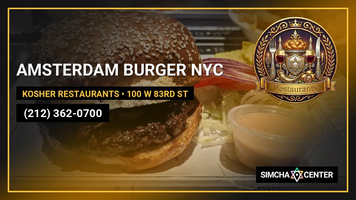 AMSTERDAM BURGER NYC — Kosher Restaurants