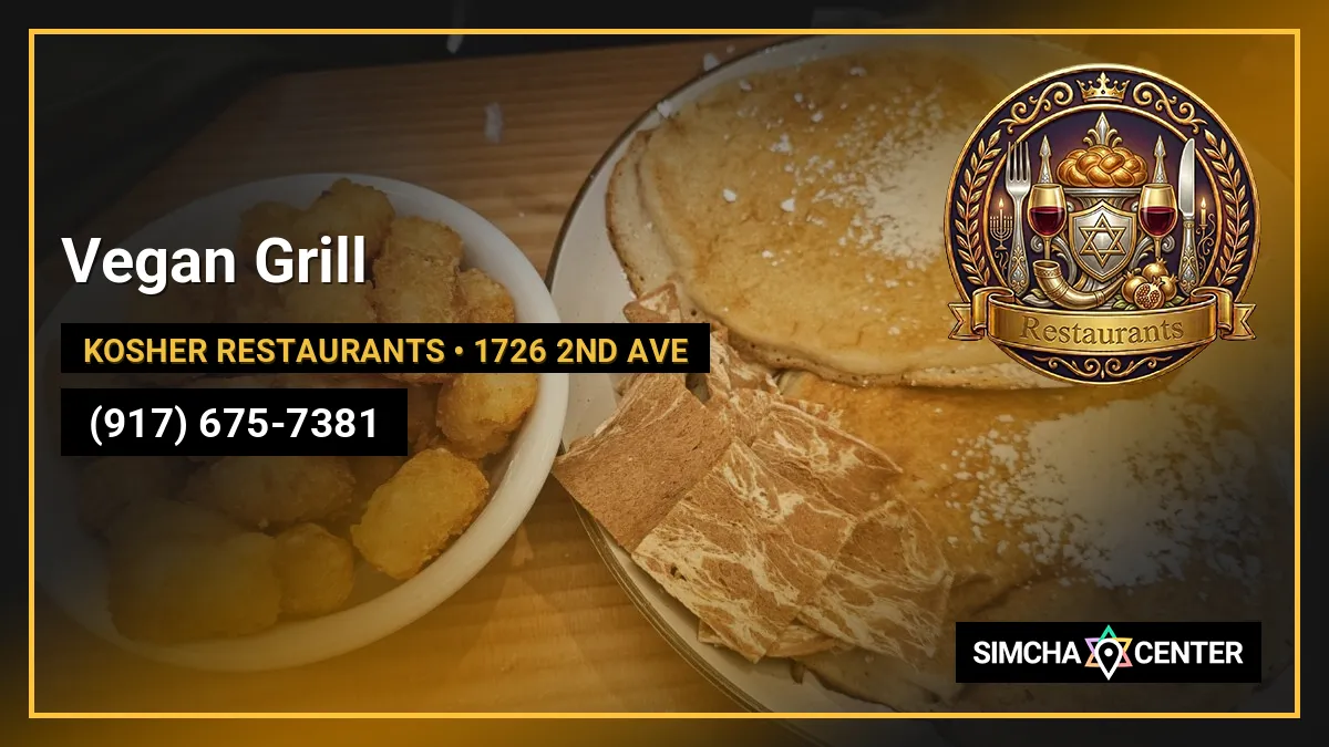 Vegan Grill — Kosher Restaurants