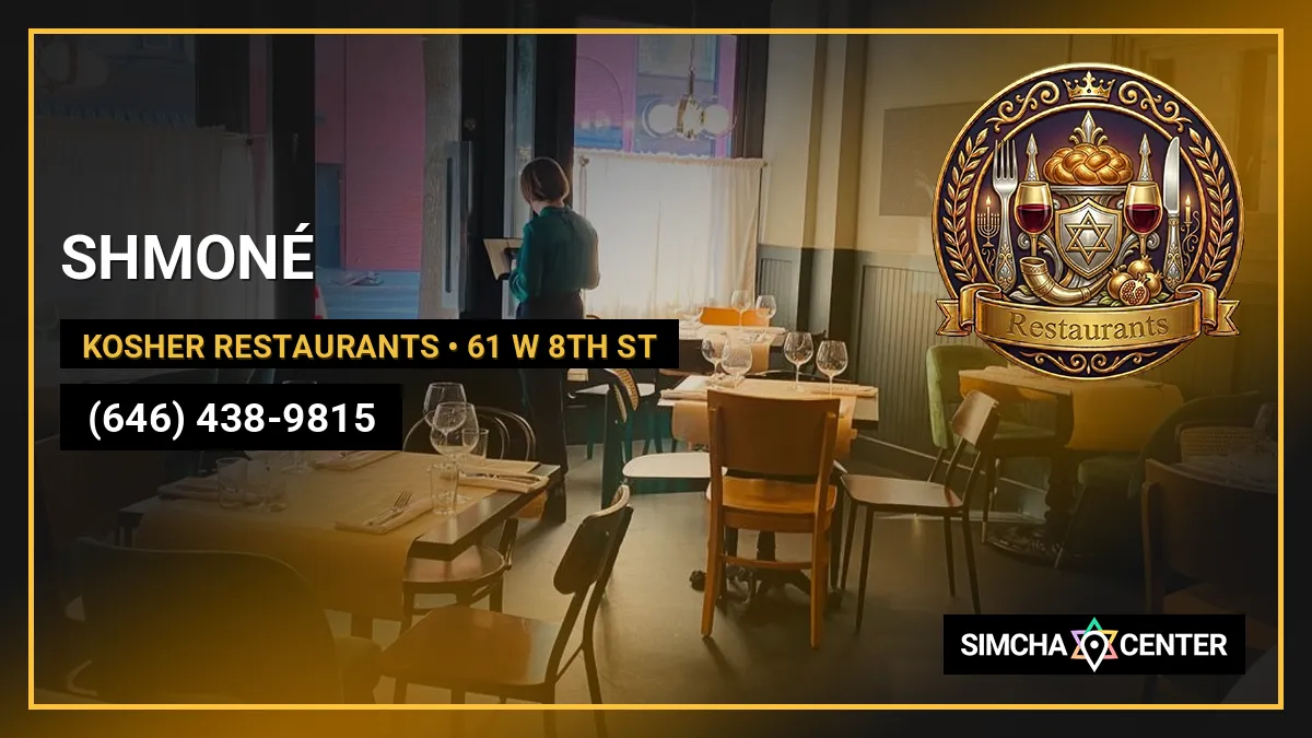 SHMONÉ — Kosher Restaurants