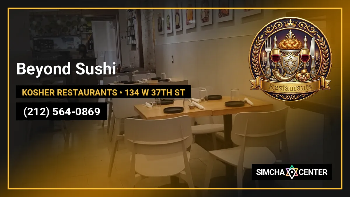 Beyond Sushi — Kosher Restaurants