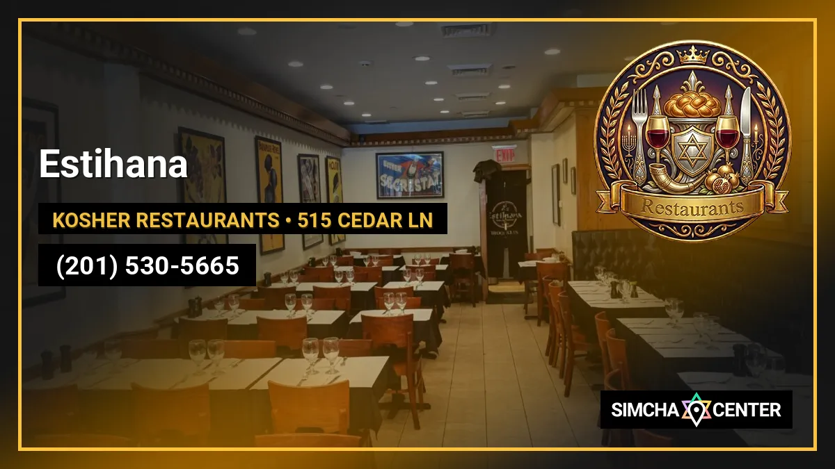 Estihana — Kosher Restaurants