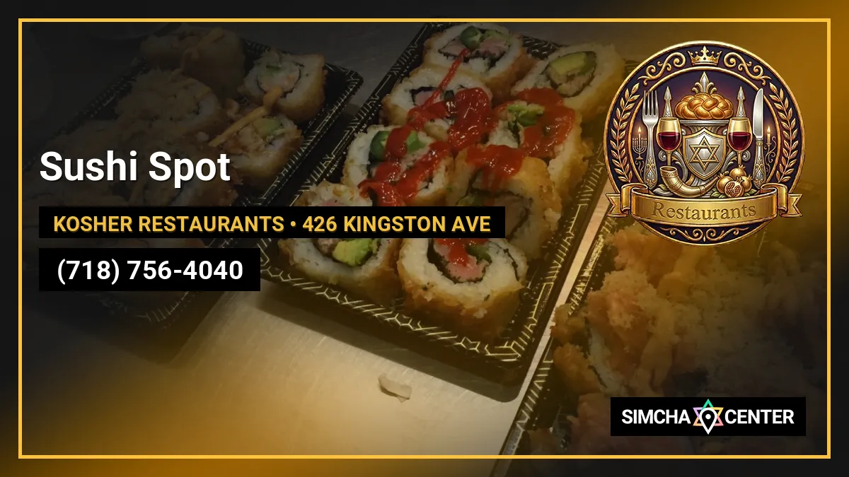 Sushi Spot — Kosher Restaurants