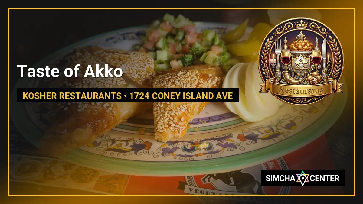 Taste of Akko — Kosher Restaurants