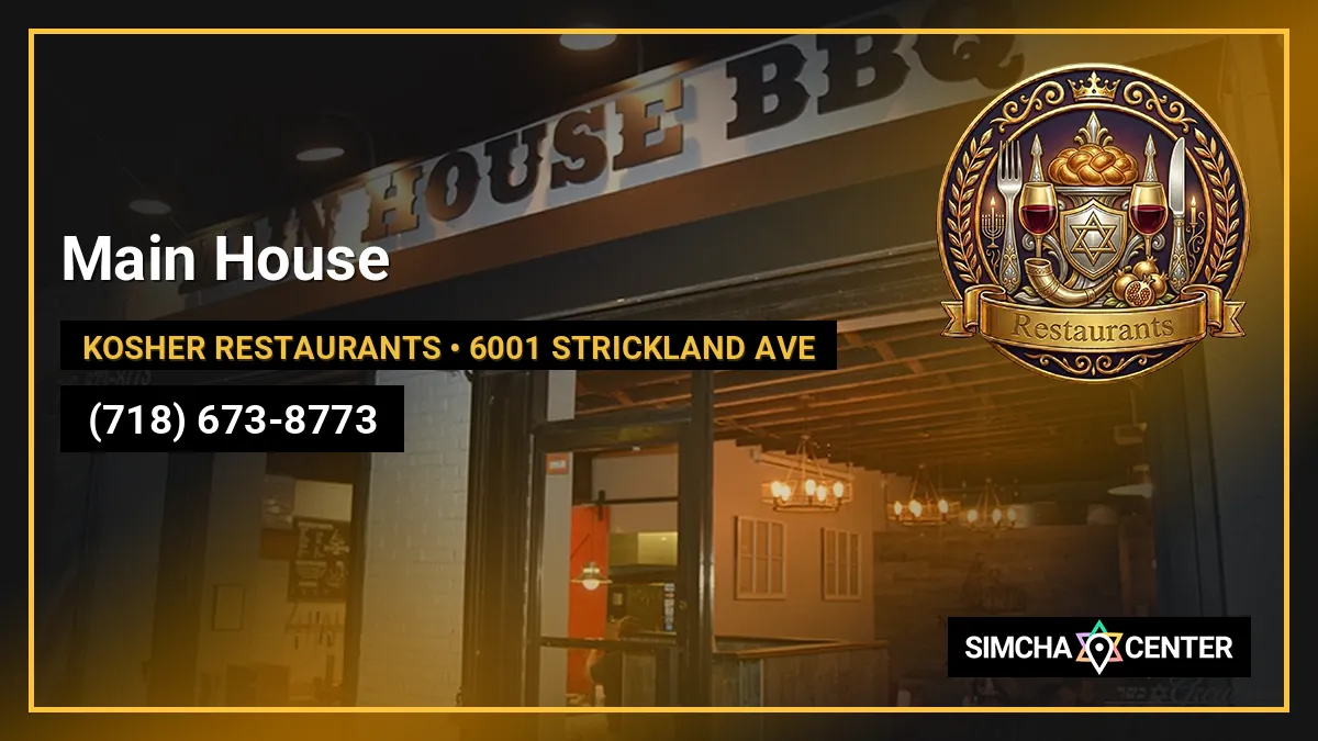 Main House — Kosher Restaurants