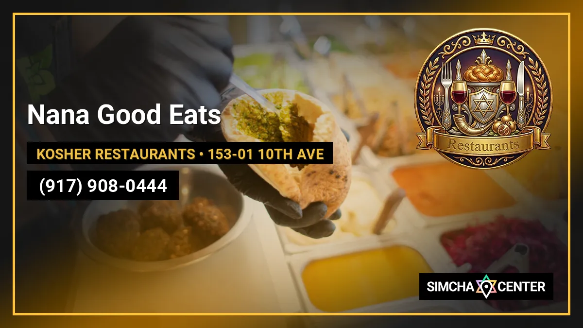 Nana Good Eats — Kosher Restaurants