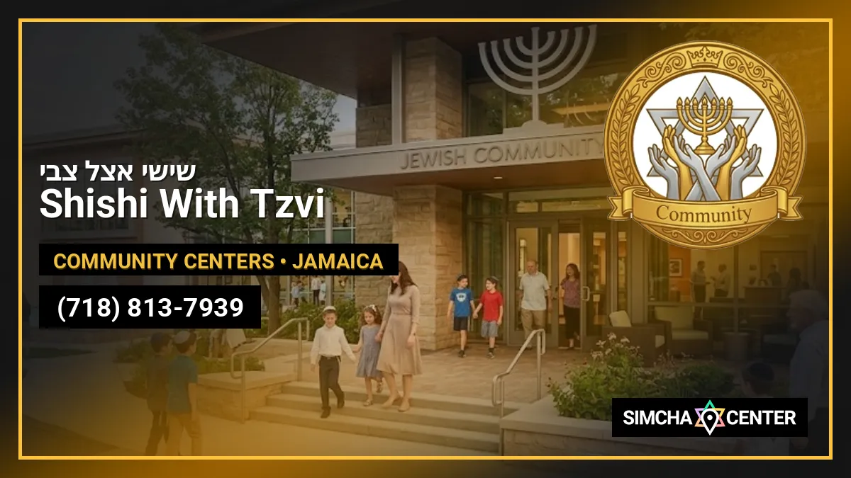 Shishi With Tzvi – שישי אצל צבי — Community Centers