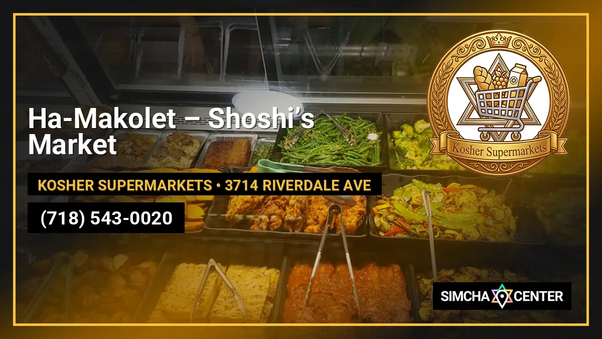 Ha-Makolet – Shoshi’s Market — Kosher Supermarkets