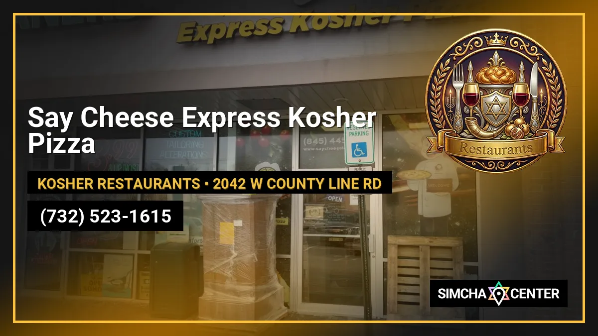 Say Cheese Express Kosher Pizza — Kosher Restaurants