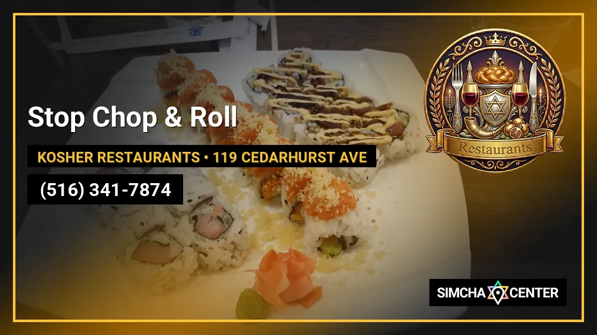 Stop Chop & Roll — Kosher Restaurants