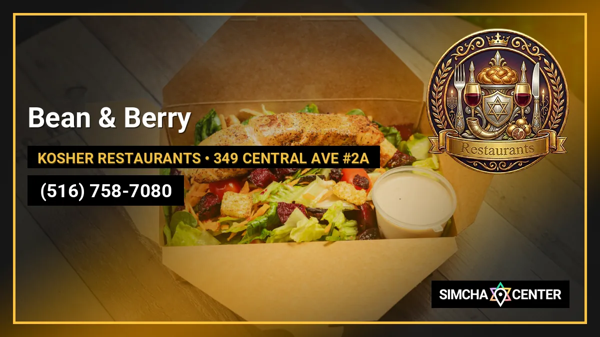 Bean & Berry — Kosher Restaurants