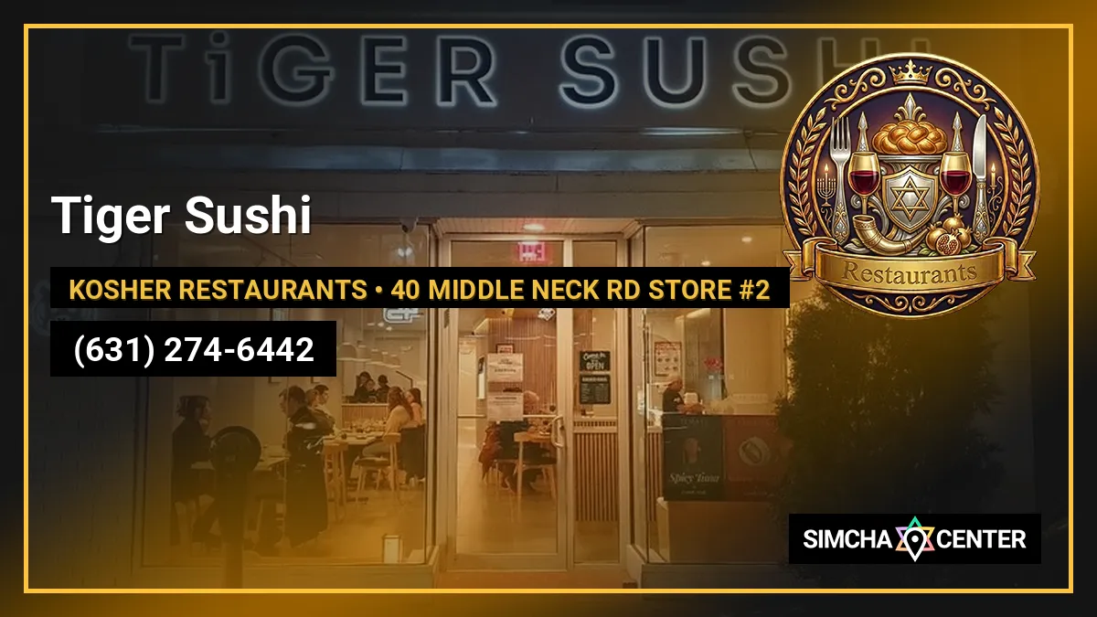 Tiger Sushi — Kosher Restaurants