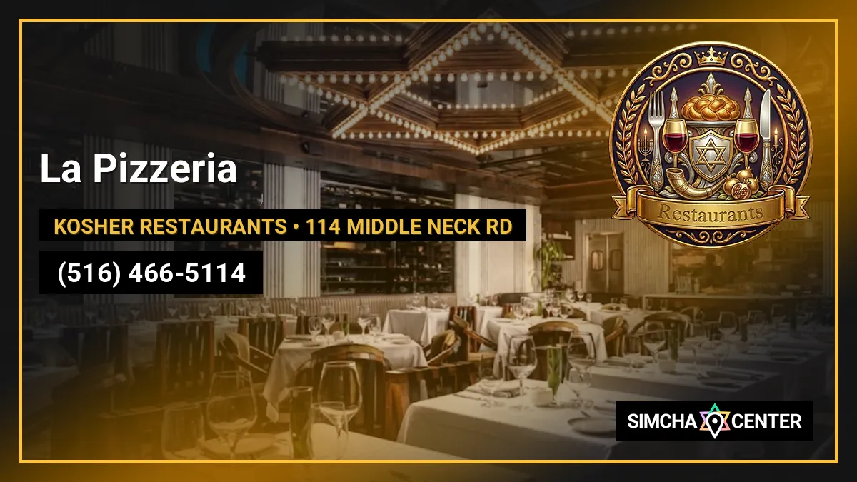 La Pizzeria — Kosher Restaurants