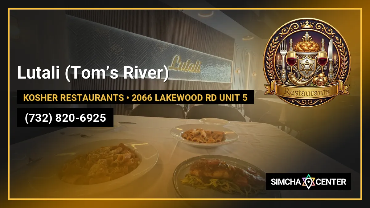 Lutali (Tom’s River) — Kosher Restaurants
