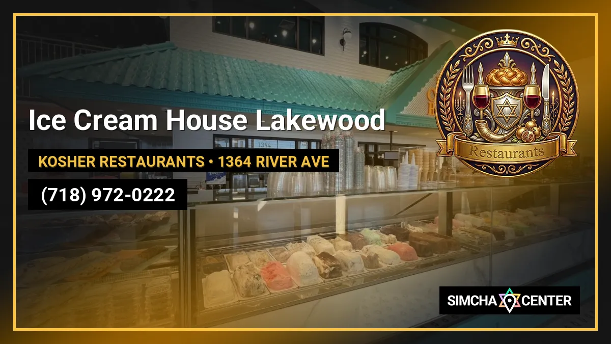 Ice Cream House Lakewood — Kosher Restaurants