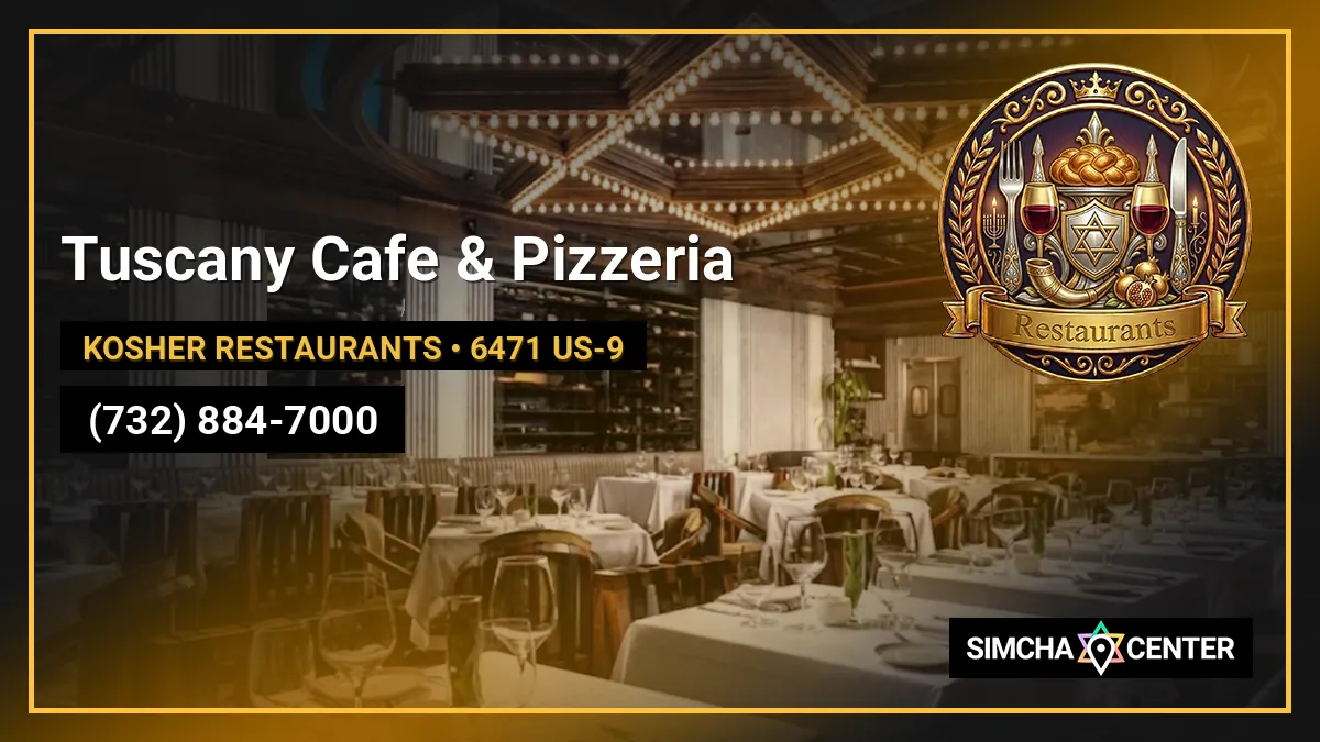 Tuscany Cafe & Pizzeria — Kosher Restaurants
