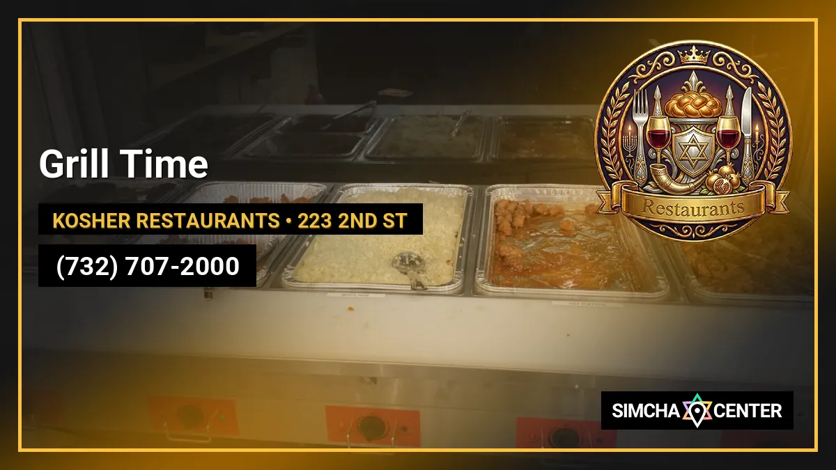 Grill Time — Kosher Restaurants