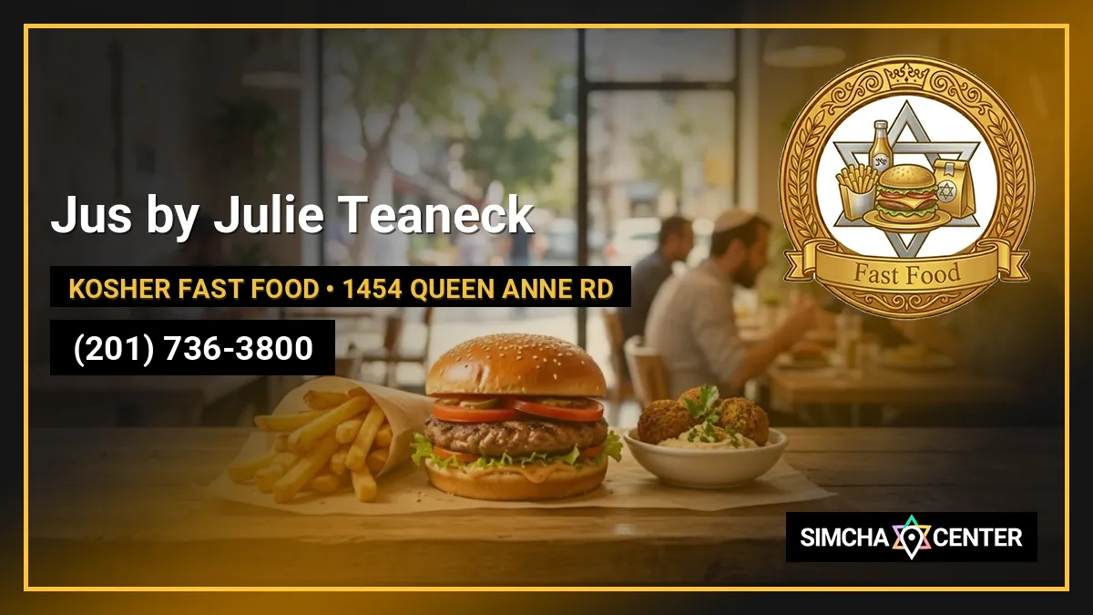 Jus by Julie Teaneck — Kosher Fast Food