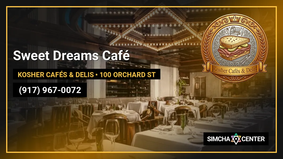 Sweet Dreams Café — Kosher Cafés & Delis