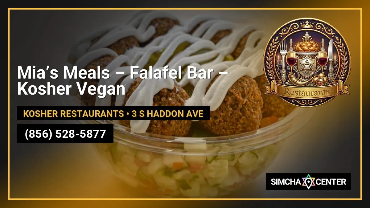Mia’s Meals – Falafel Bar – Kosher Vegan — Kosher Restaurants