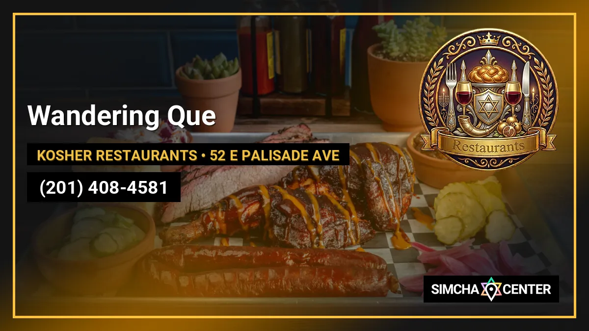 Wandering Que — Kosher Restaurants