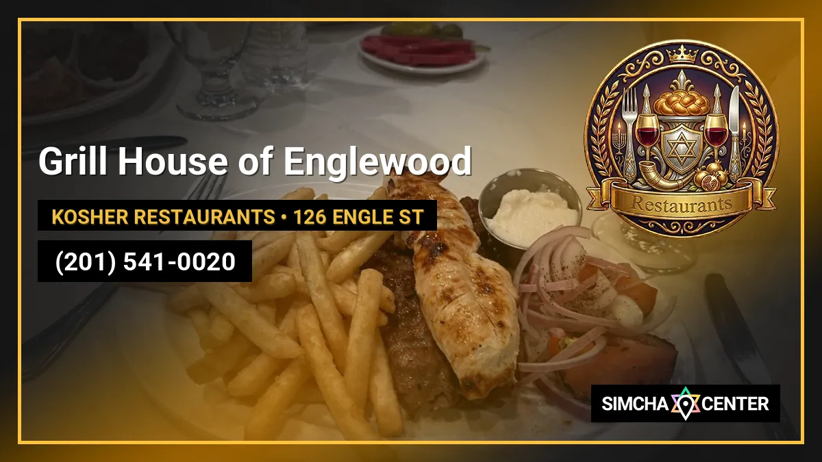 Grill House of Englewood — Kosher Restaurants