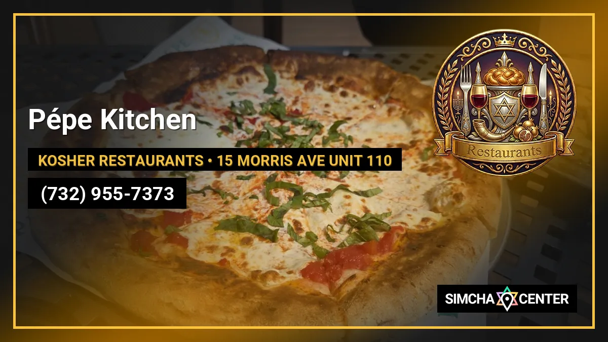 Pépe Kitchen — Kosher Restaurants