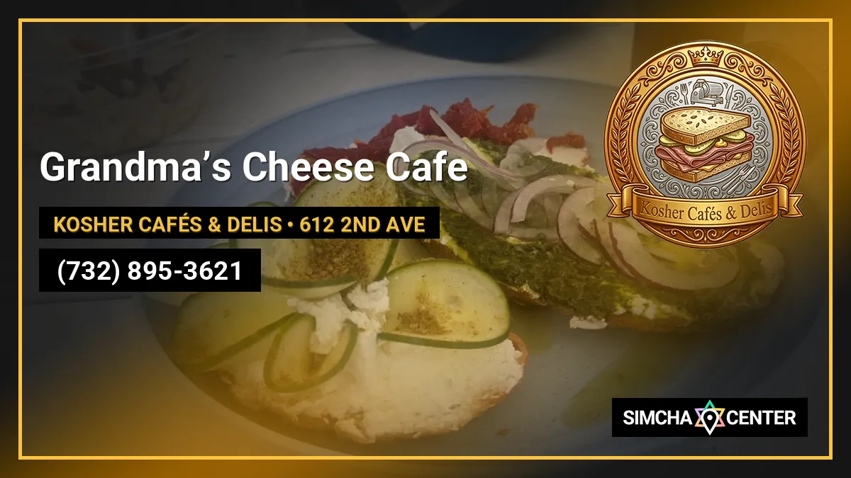 Grandma’s Cheese Cafe — Kosher Cafés & Delis