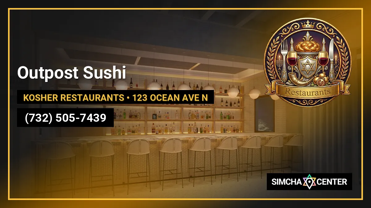 Outpost Sushi — Kosher Restaurants