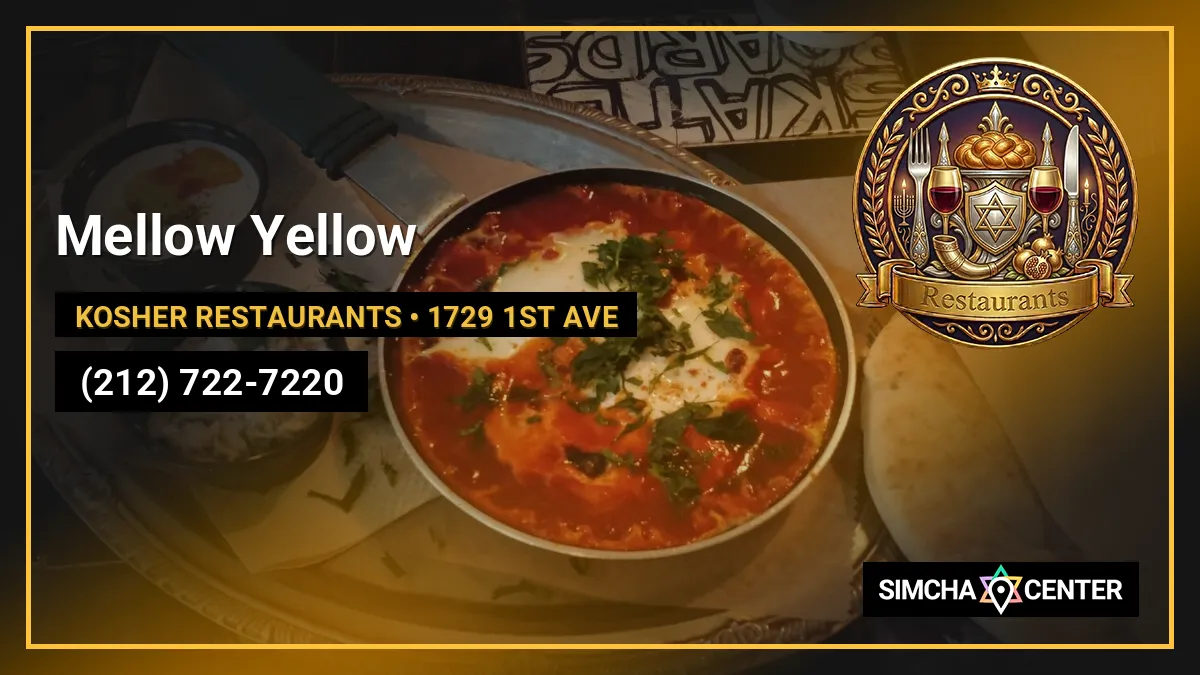 Mellow Yellow — Kosher Restaurants
