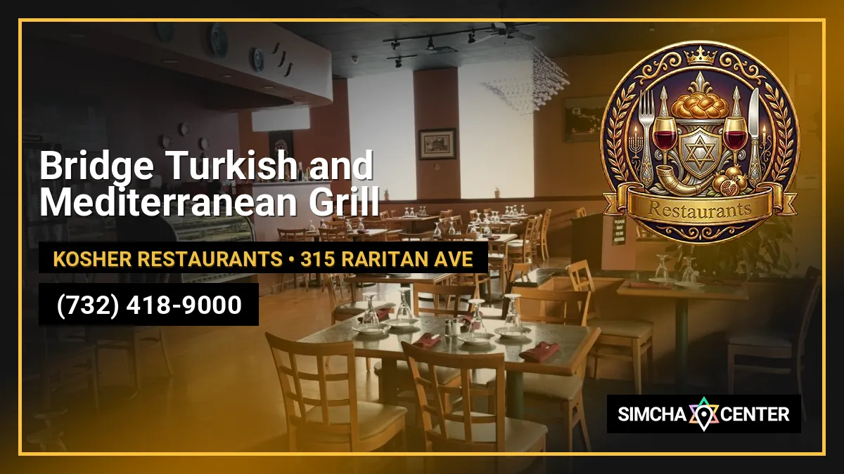 Bridge Turkish and Mediterranean Grill — Kosher Restaurants