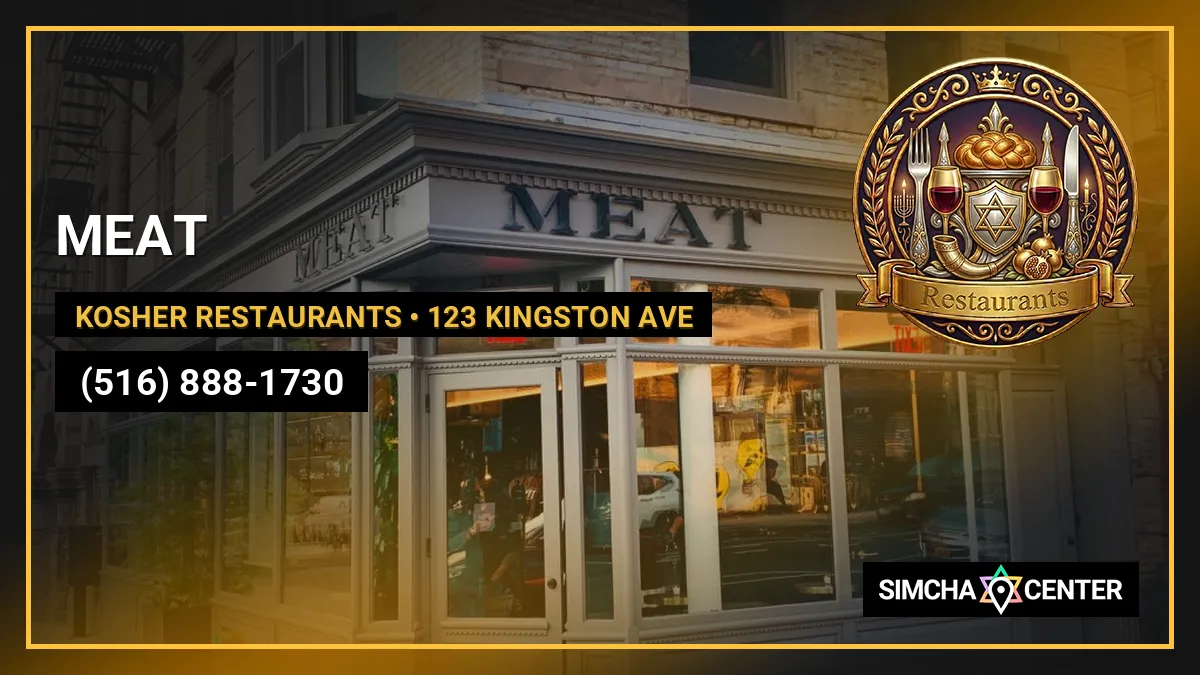 MEAT — Kosher Restaurants