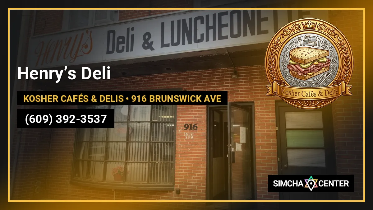 Henry’s Deli — Kosher Cafés & Delis