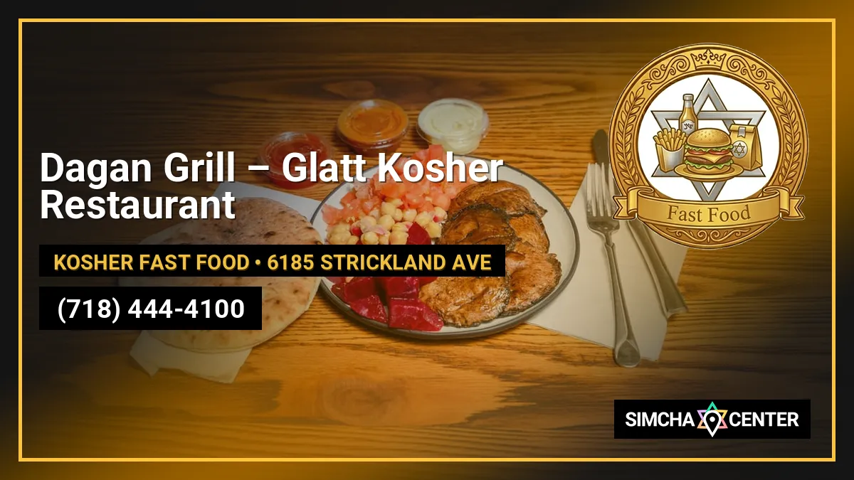 Dagan Grill – Glatt Kosher Restaurant — Kosher Fast Food